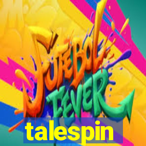 talespin