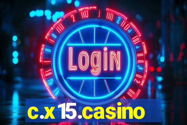 c.x15.casino