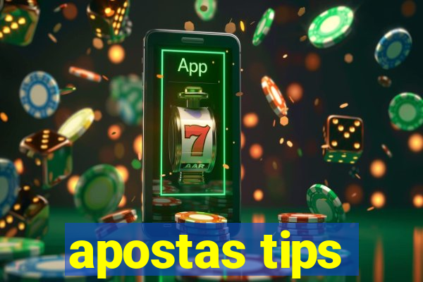 apostas tips