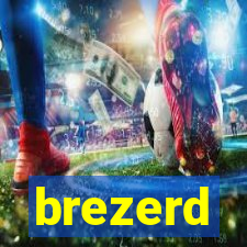 brezerd