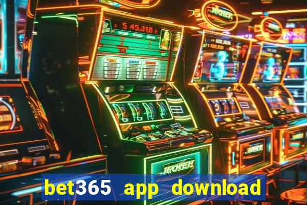 bet365 app download play store