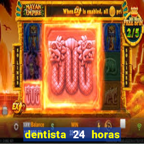 dentista 24 horas em betim