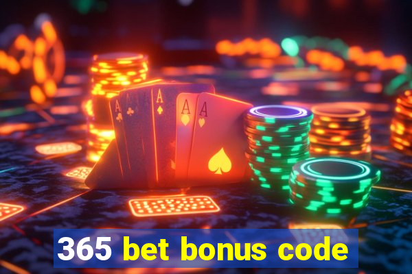 365 bet bonus code