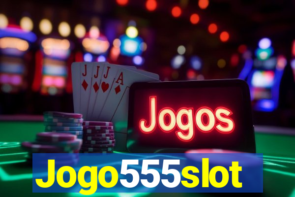 Jogo555slot