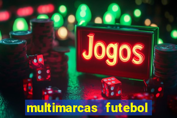 multimarcas futebol ao vivo