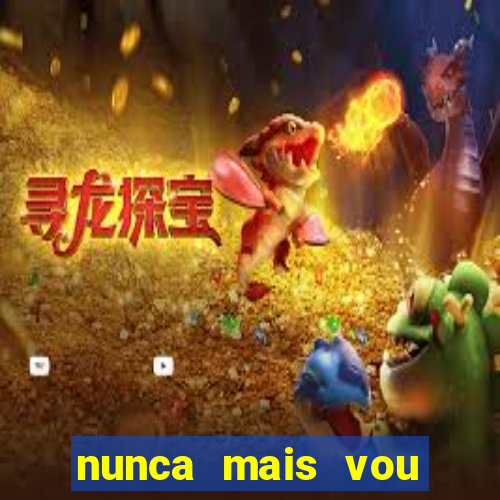 nunca mais vou roubar na trindade zacarias