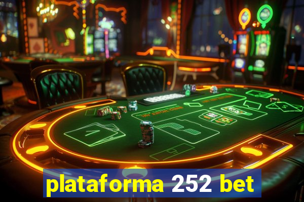 plataforma 252 bet