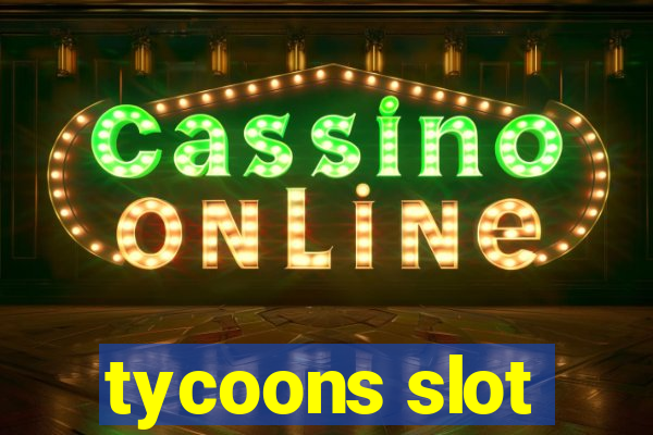 tycoons slot