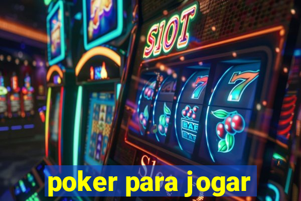 poker para jogar