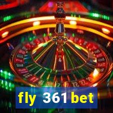 fly 361 bet