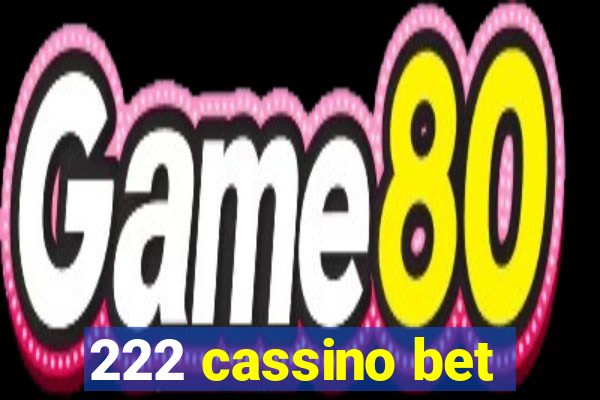 222 cassino bet