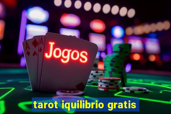 tarot iquilibrio gratis