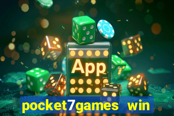 pocket7games win real cash