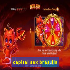 capital sex bras铆lia