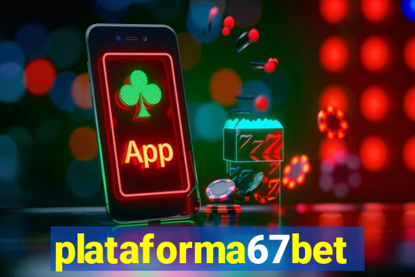 plataforma67bet.com