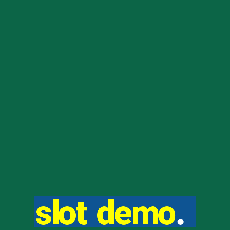 slot demo.