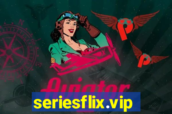 seriesflix.vip