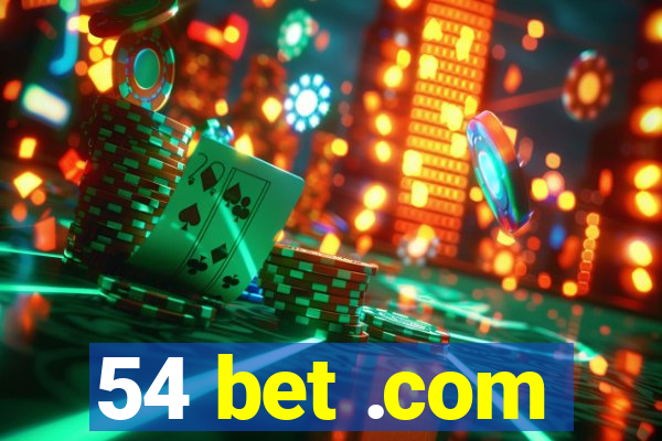 54 bet .com