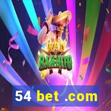 54 bet .com