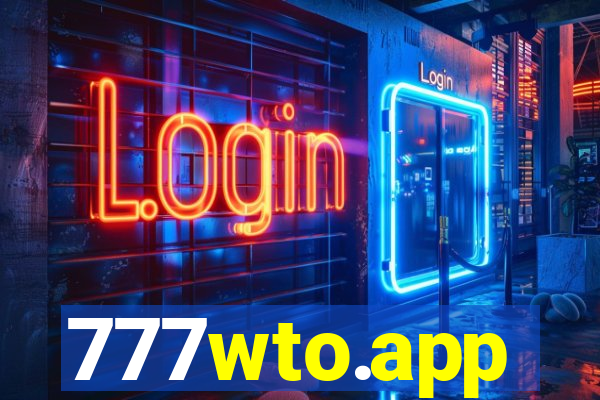 777wto.app