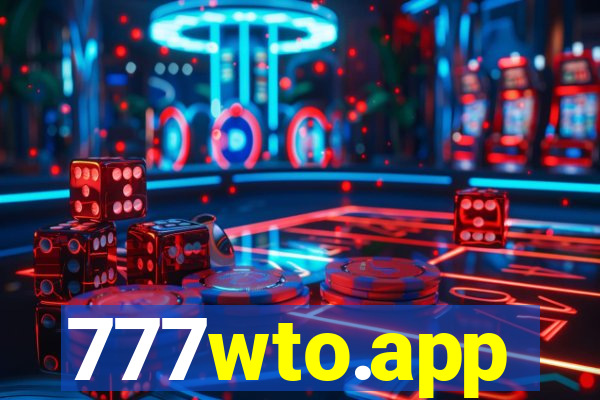 777wto.app