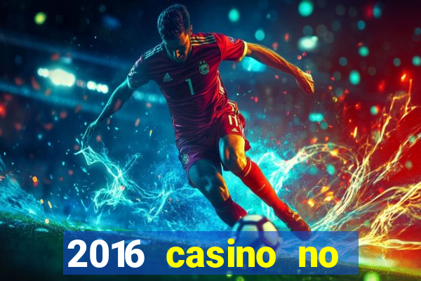 2016 casino no deposit bonus