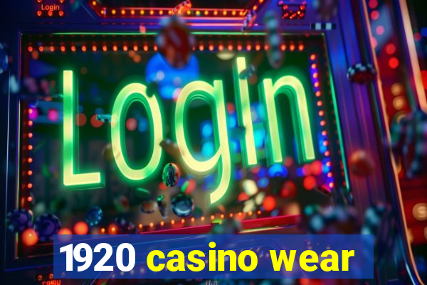 1920 casino wear