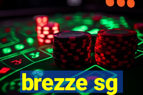 brezze sg