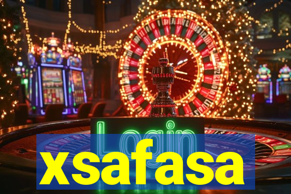 xsafasa