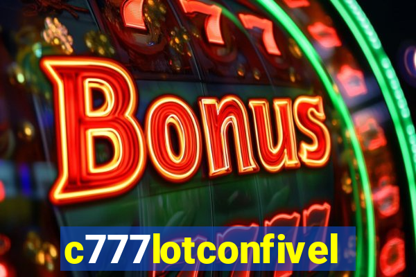 c777lotconfivel