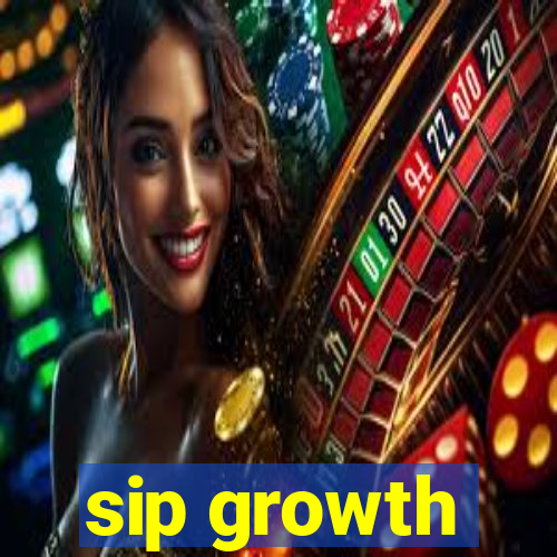 sip growth