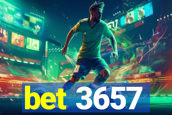 bet 3657