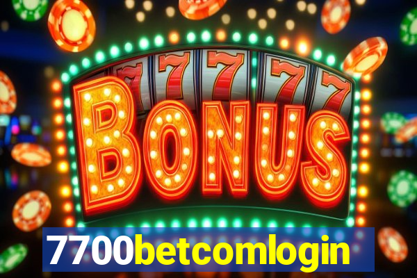 7700betcomlogin