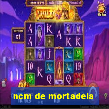 ncm de mortadela