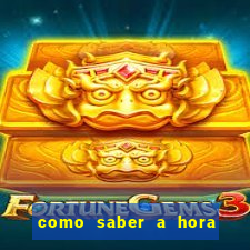 como saber a hora certa de jogar no tiger fortune