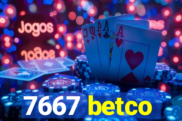 7667 betco