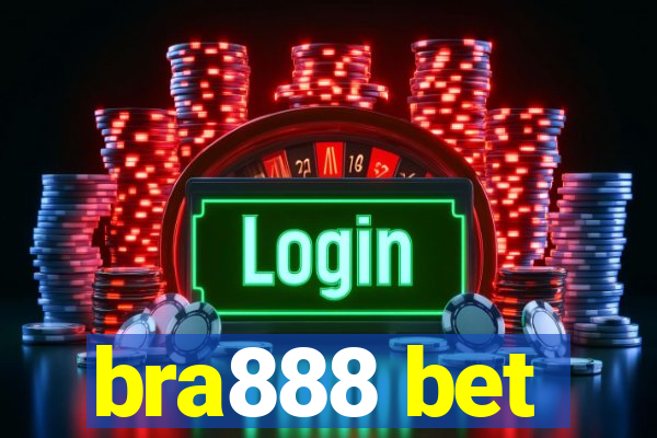 bra888 bet