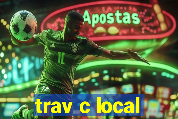 trav c local