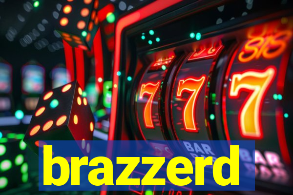 brazzerd