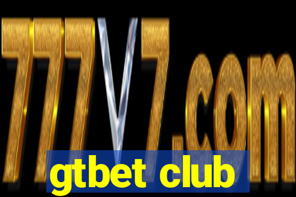 gtbet club