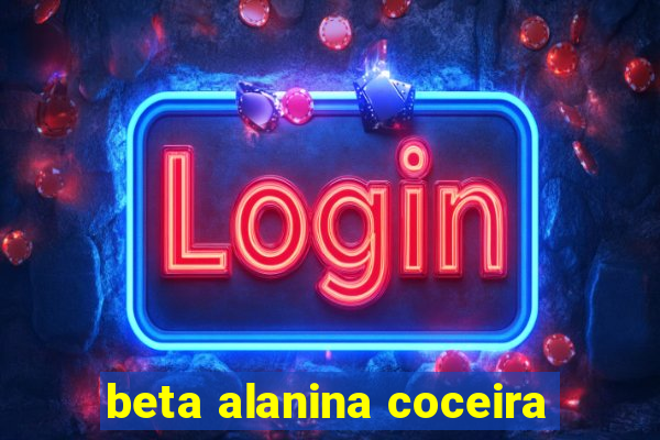 beta alanina coceira