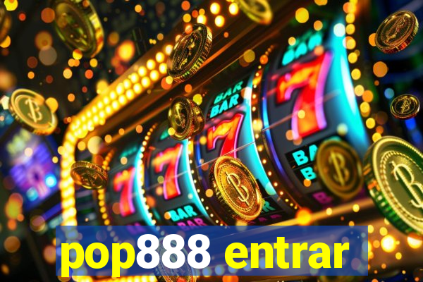 pop888 entrar