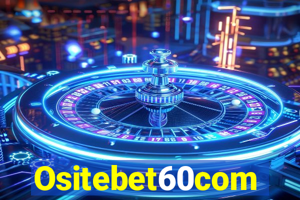 Ositebet60com