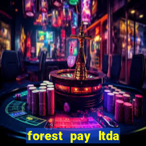 forest pay ltda plataforma de jogos