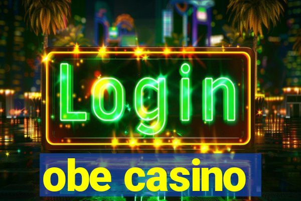 obe casino