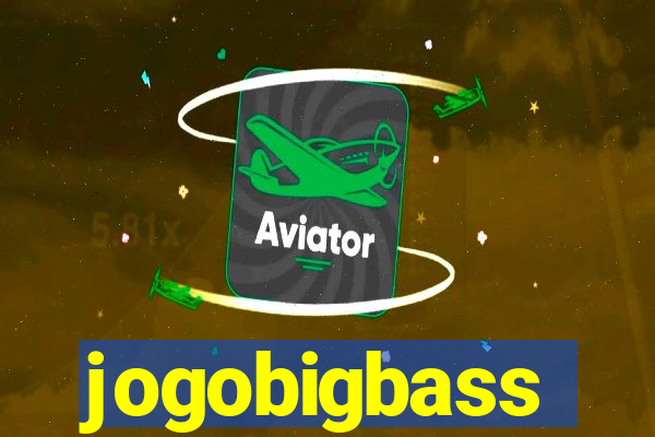 jogobigbass