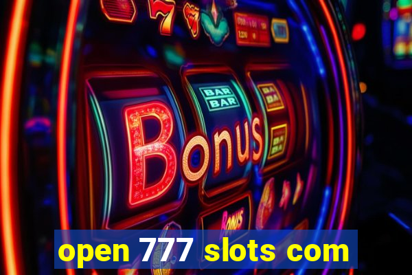 open 777 slots com