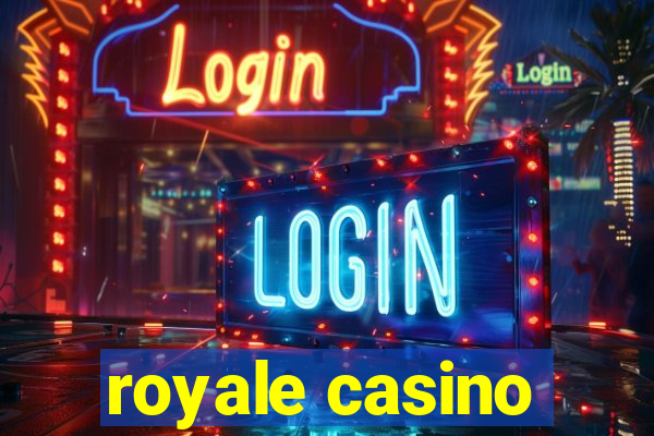 royale casino