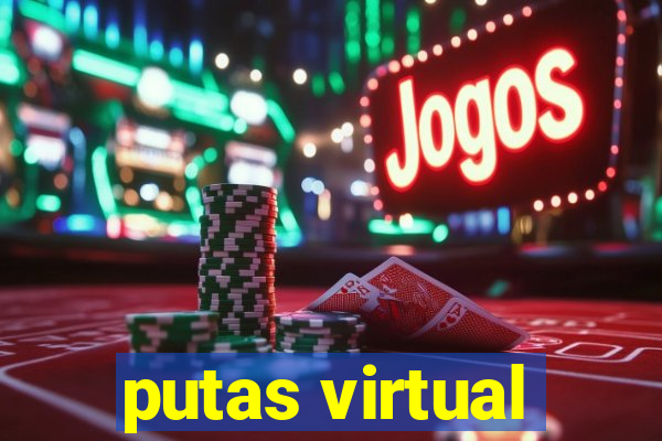 putas virtual