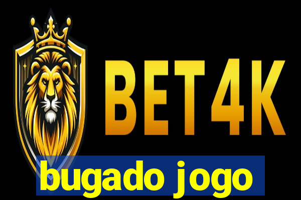 bugado jogo